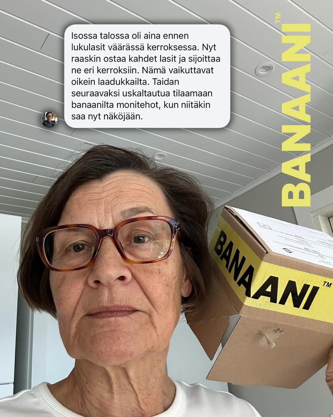 Tevreden klant: in een groot huis lag de leesbril vroeger altijd op de verkeerde verdieping